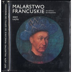 Malarstwo francuskie. Od gotyku do renesansu