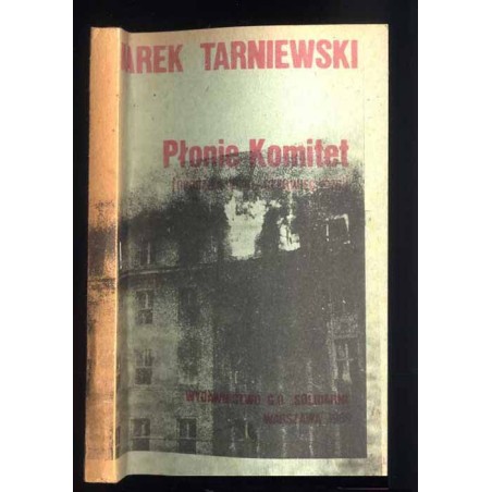 Płonie Komitet (Grudzień 1970 - Czerwiec 1976)