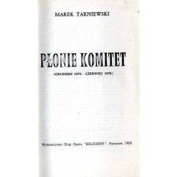 Płonie Komitet (Grudzień 1970 - Czerwiec 1976)