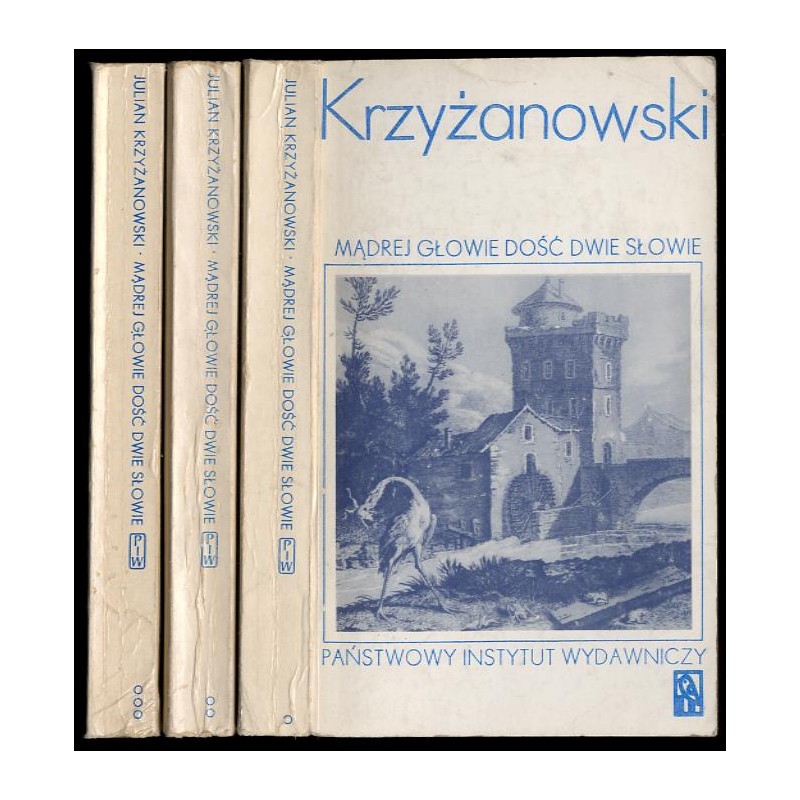 Mądrej głowie dość dwie słowie. Pięć centuryj przysłów polskich i diabelski tuzin. 3t w 3 vol