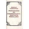 Przechadzki po dziewiętnastowiecznym Wrocławiu