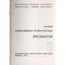 Muzea województwa krakowskiego. Informator