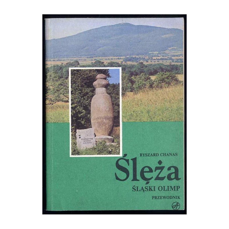 Ślęża, śląski Olimp. Przewodnik