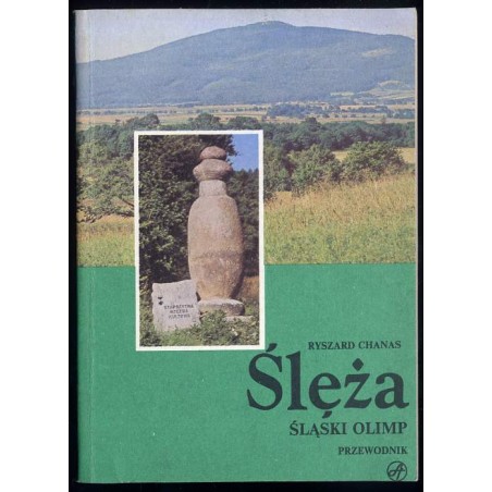 Ślęża, śląski Olimp. Przewodnik