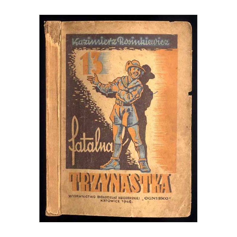 Fatalna trzynastka. Powieść harcerska