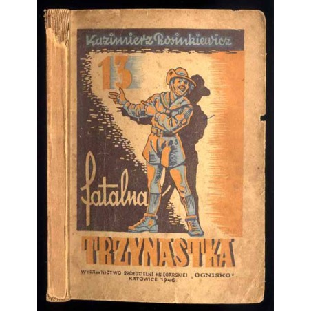 Fatalna trzynastka. Powieść harcerska