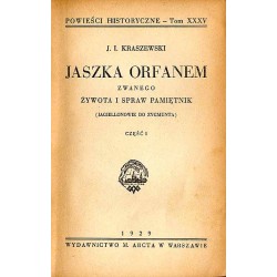 Jaszka Orfanem zwanego żywota i spraw pamiętnik. Cz.1-4