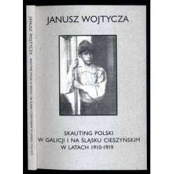 Skauting polski w Galicji i na Śląsku Cieszyńskim w latach 1910-1919
