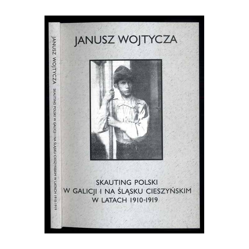 Skauting polski w Galicji i na Śląsku Cieszyńskim w latach 1910-1919