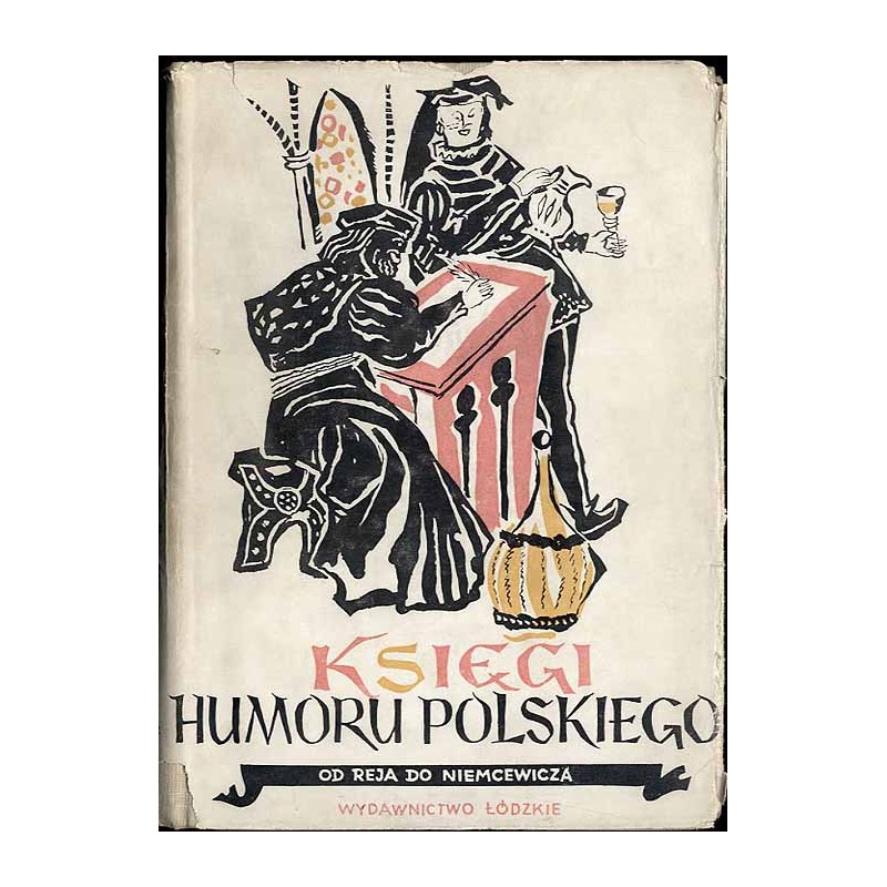 Księgi humoru polskiego. Od Reja do Niemcewicza