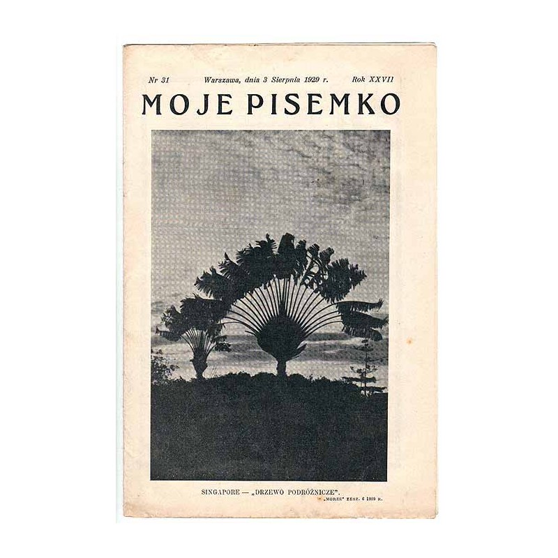 Moje Pisemko. R.27 (1929). Nr 31 (3 sierpnia 1929)