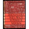 Dolnośląska wieś Pracze w powiecie milickim w latach 1945-1960. Studium etnograficzne. Cz.1: Kultura materialna. Cz.2: Kultura d