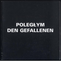 Poległym. Den Gefallenen. Muzeum Sztuki Medalierskiej we Wrocławiu