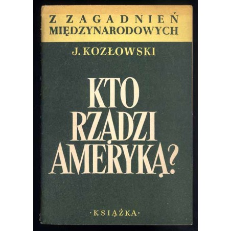 Kto rządzi Ameryką?