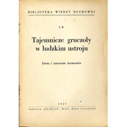 Tajemnicze gruczoły w ludzkim ustroju. Istota i znaczenie hormonów
