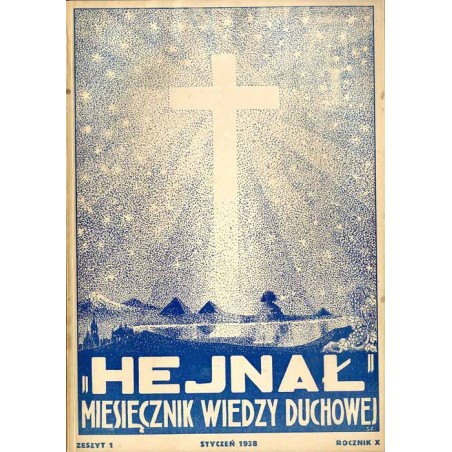 "Hejnał". Miesięcznik wiedzy duchowej. R. 10 (1938). Z. 1 (Styczeń 1938)
