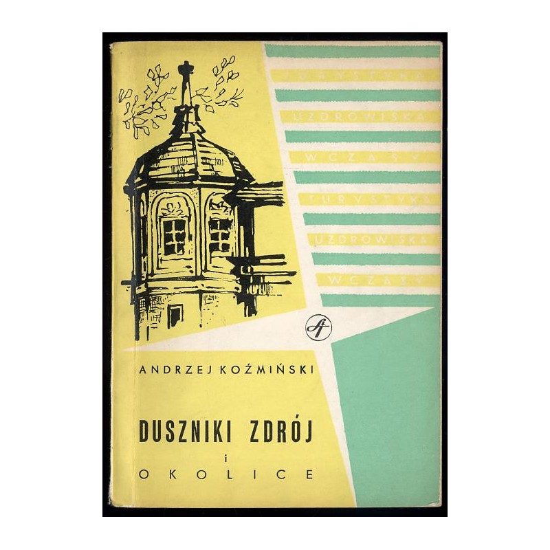Duszniki Zdrój i okolice