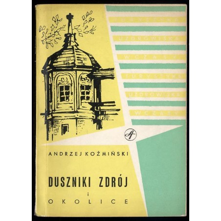 Duszniki Zdrój i okolice
