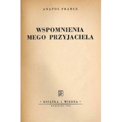 Wspomnienia mego przyjaciela