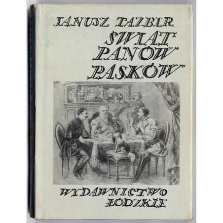 Świat panów Pasków. Eseje i studia