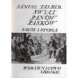 Świat panów Pasków. Eseje i studia