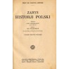 Zarys historji Polski. T.2: Czasy porozbiorowe (na klasę VII)