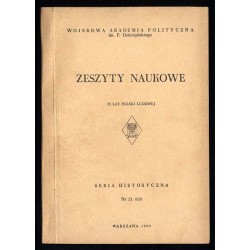 Zeszyty Naukowe [Wojskowa Akademia Polityczna im. F. Dzierżyńskiego]. (1969). Nr 21 (63). 25 Lat Polski Ludowej
