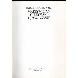 Maksymilian Gierymski i jego czasy