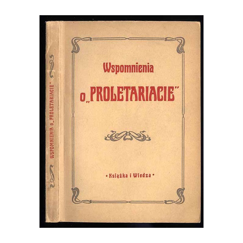 Wspomnienia o "Proletariacie"