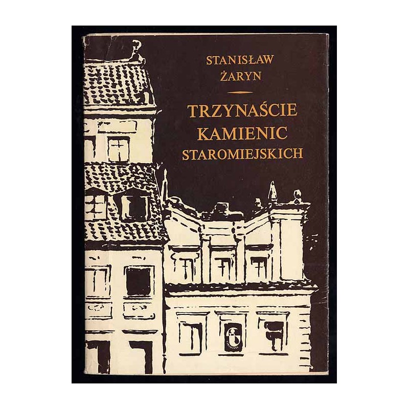 Trzynaście kamienic staromiejskich. Strona Dekerta