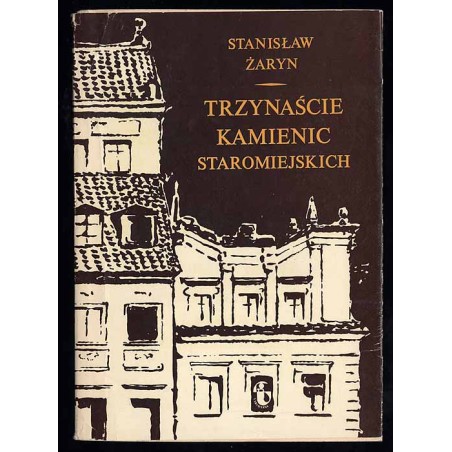 Trzynaście kamienic staromiejskich. Strona Dekerta