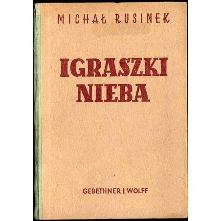 Igraszki nieba. Powieść
