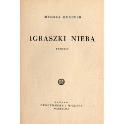 Igraszki nieba. Powieść
