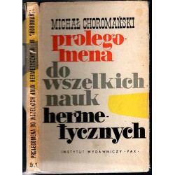 Prolegomena do wszelkich nauk hermetycznych