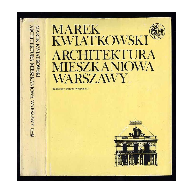Architektura mieszkaniowa Warszawy. Od potopu szwedzkiego do powstania listopadowego