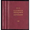 Słownik pseudonimów i kryptonimów pisarzy polskich oraz Polski dotyczących. 3t. (komplet)