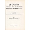 Słownik pseudonimów i kryptonimów pisarzy polskich oraz Polski dotyczących. 3t. (komplet)