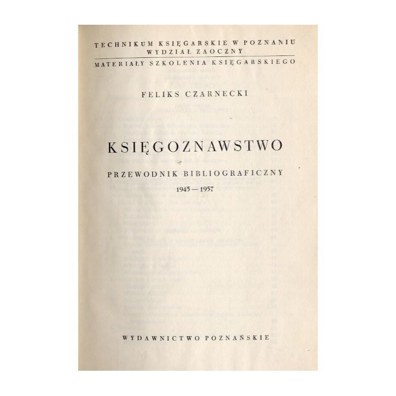 Księgoznawstwo. Przewodnik bibliograficzny 1945-1957