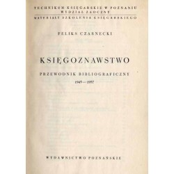 Księgoznawstwo. Przewodnik bibliograficzny 1945-1957