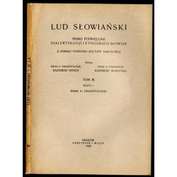 Lud Słowiański. Pismo poświęcone dialektologji i etnografji Słowian. T.3 (1933). Z.1: Dział A: Dialektologja