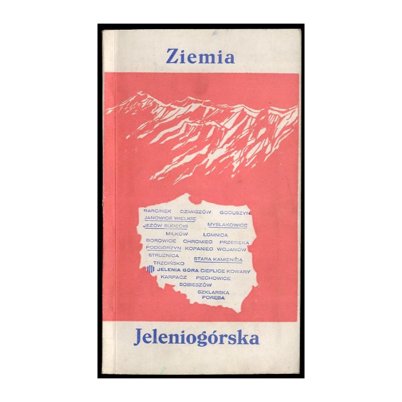 Ziemia Jeleniogórska. Informator turystyczny