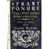 Sprawy ponure. Obrazy z kronik sądowych wieku oświecenia