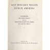 Auf Textilen Wegen durch Amerika. Studienreise der "Textil-Zeitung" nach den Vereinigten Staaten von Amerika vom 10. März bis 24