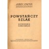 Powstańczy szlak. Rozważania powstańcze