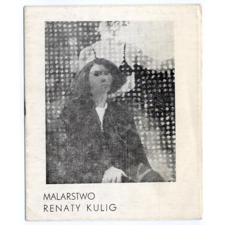 Malarstwo Renaty Kulig