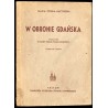 W obronie Gdańska. Powieść z czasów wojen polsko-szwedzkich