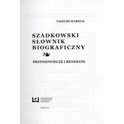 Szadkowski słownik biograficzny. Średniowiecze i renesans
