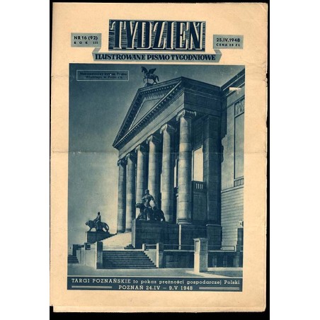 Tydzień. Ilustrowane pismo tygodniowe. R.3 (1948). Nr 16 (92) (25 kwietnia 1948)
