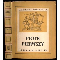 Piotr Pierwszy. Powieść