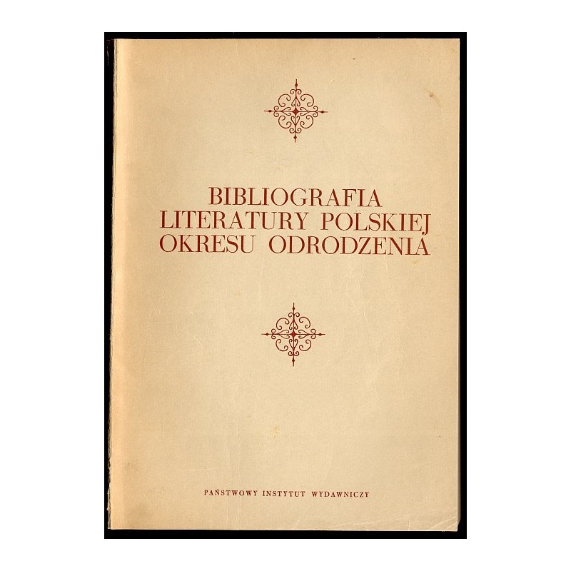 Bibliografia literatury polskiej okresu Odrodzenia (materiały)